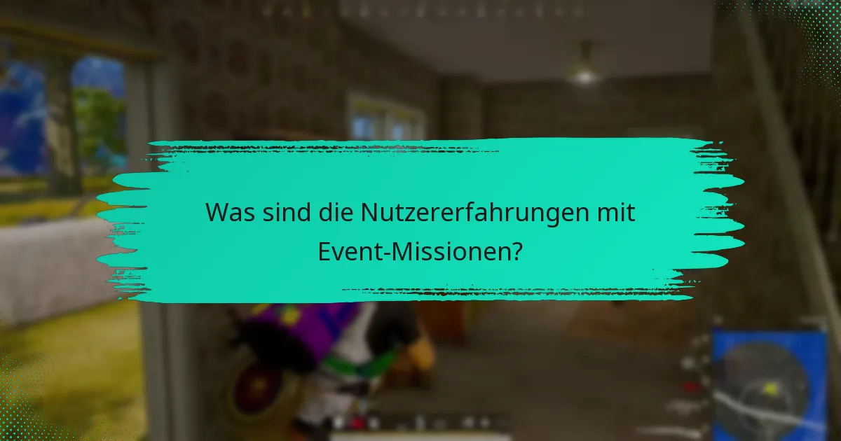 Welche Vorschläge haben Nutzer zur Verbesserung der Event-Missionen?
