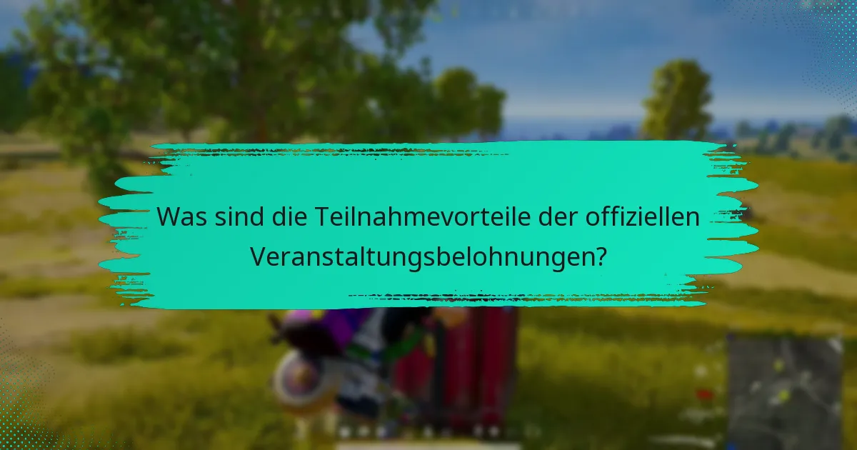 Welche exklusiven Artikel können Teilnehmer während der Veranstaltung verdienen?