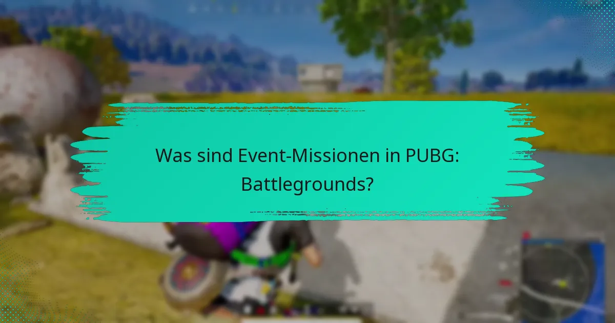 Welche Belohnungen kann ich aus Event-Missionen verdienen?