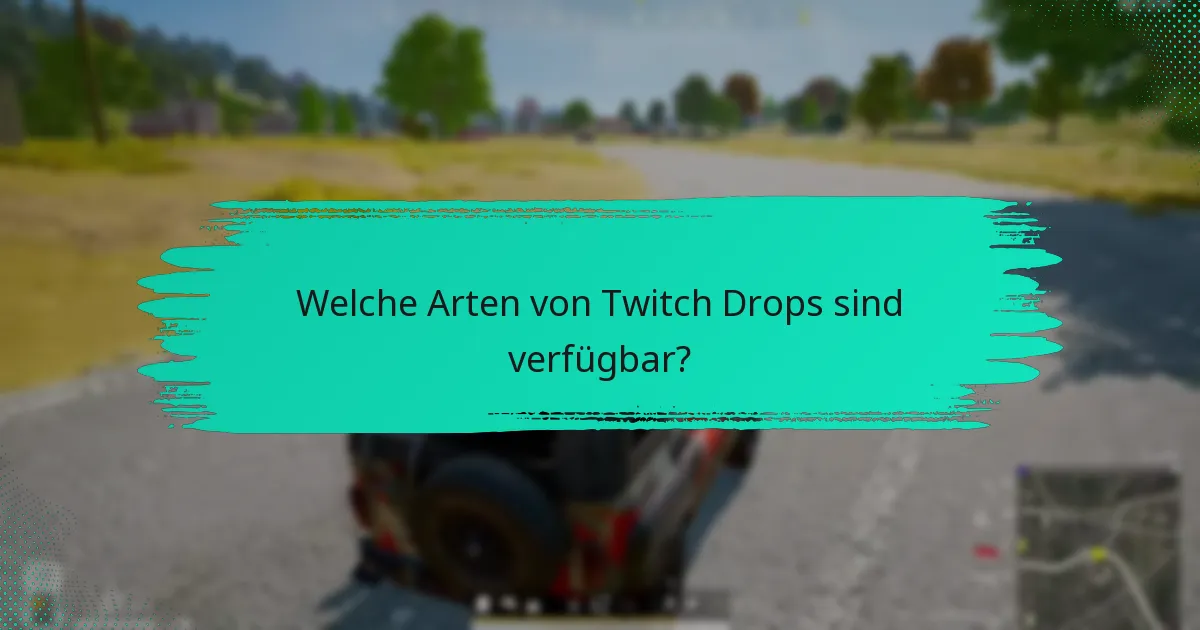 Wo findest du Unterstützung für Twitch Drops?