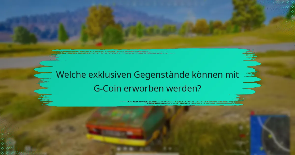 Welche Belohnungen können mit G-Coin eingelöst werden?