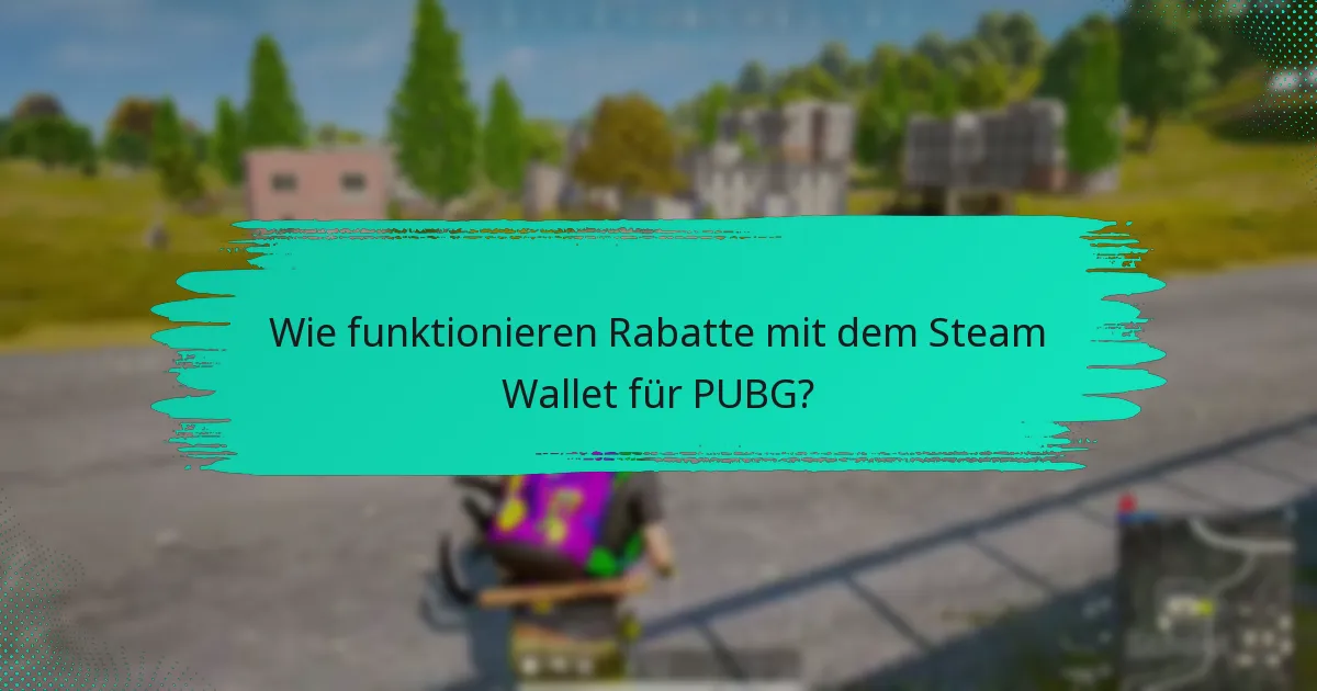 Was sind die besten Praktiken für die Nutzung eines Steam Wallet?