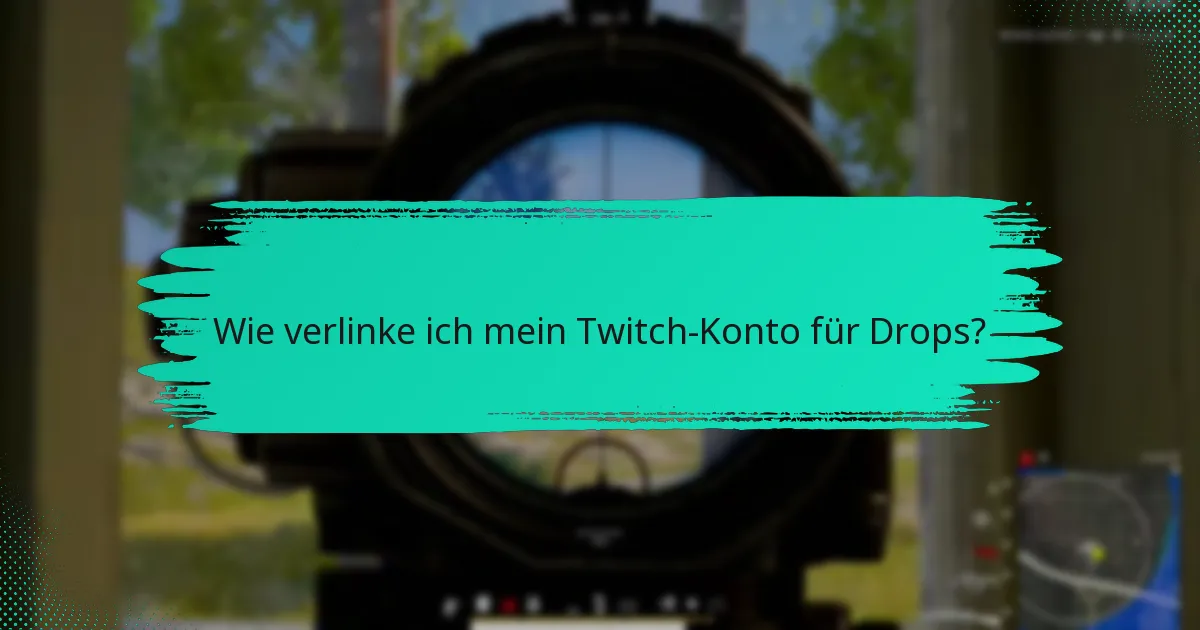 Welche Arten von Twitch Drops sind verfügbar?